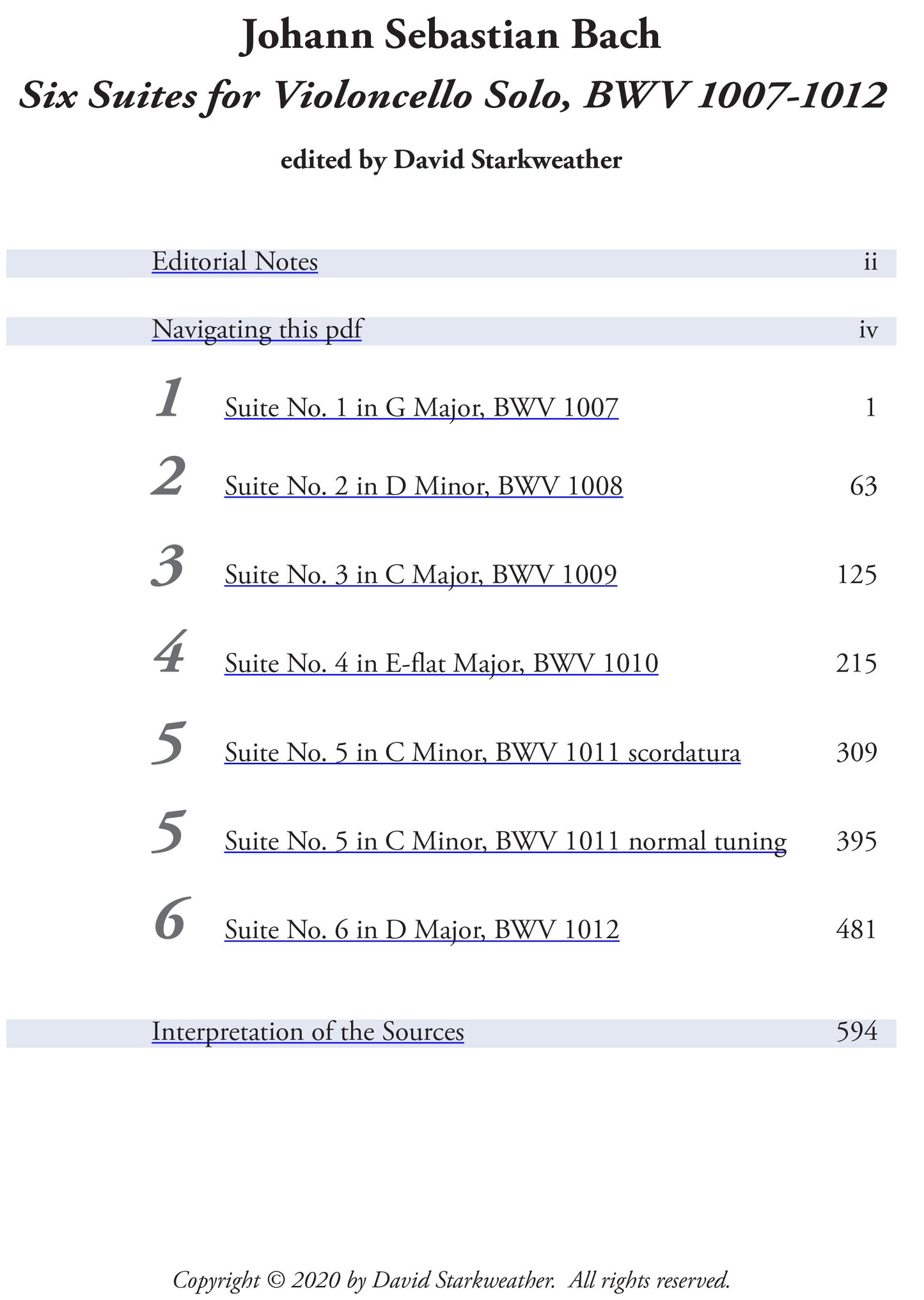 Johann Sebastian Bach: Six Suites for Violoncello Solo, BWV 1007-1012 Manuscripts Digital Edition: David Starkweather, editor